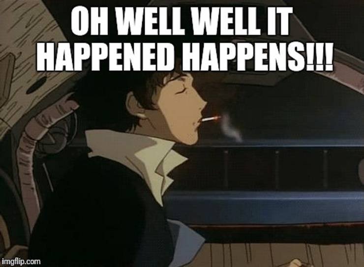 10 Hilarious Cowboy Bebop Memes Only True Fans Will Understand 10 Hilarious Cowboy Bebop Memes Only True Fans Will Understand