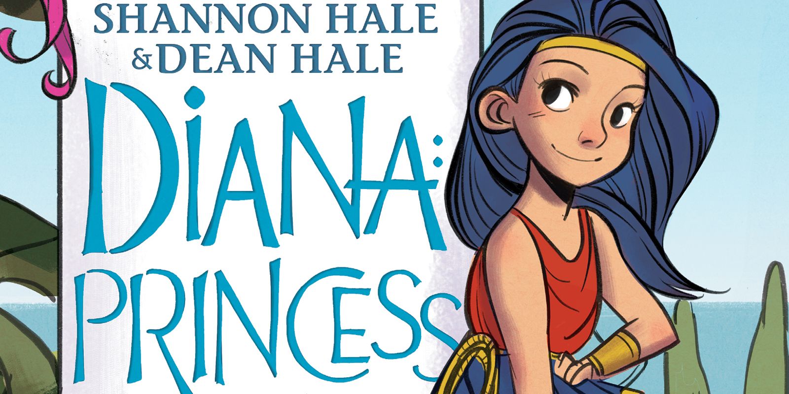 Diana Princess of the Amazons Creators Tackle Wonder Womans Childhood