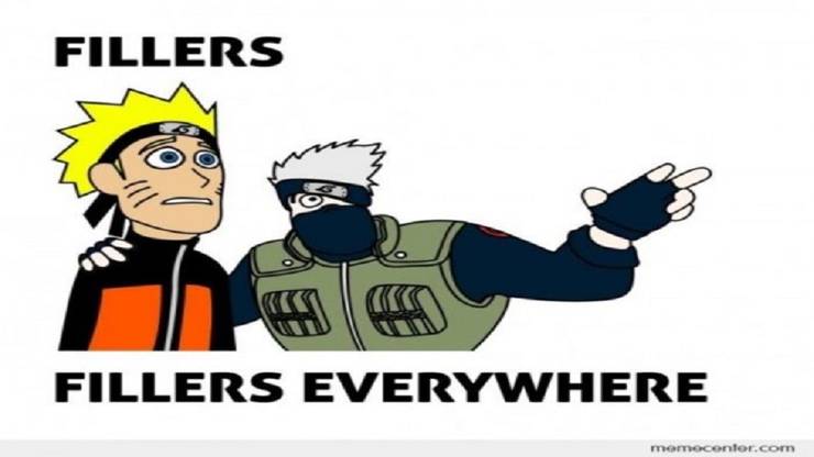 10 Entertaining Naruto Memes Fans Need To See!!! 13 Fillers Fillers Everywhere