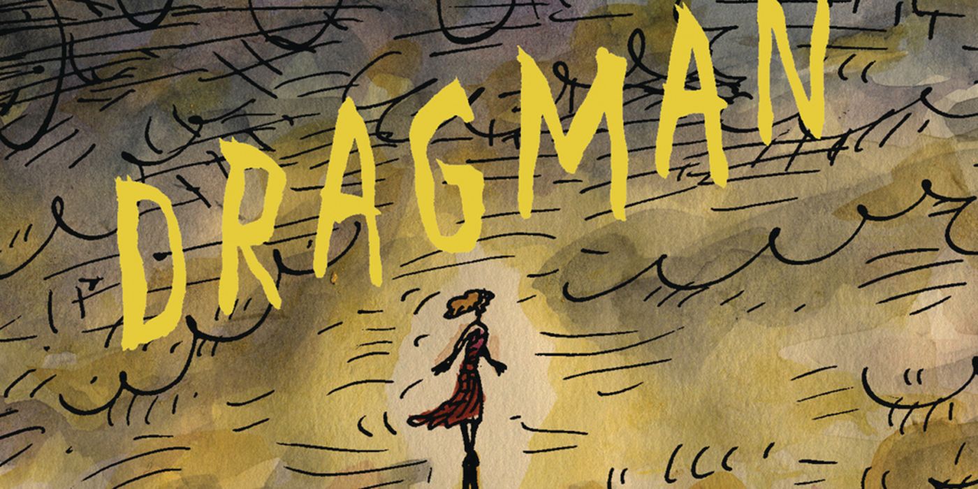 REVIEW: Dragman Explores the Complexities of Gender & Power | CBR