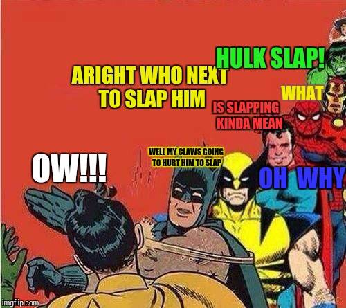 Batman Slapped Me That S Cute 15 Savage Batman Slapping Robin